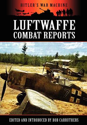 Luftwaffe Combat Reports