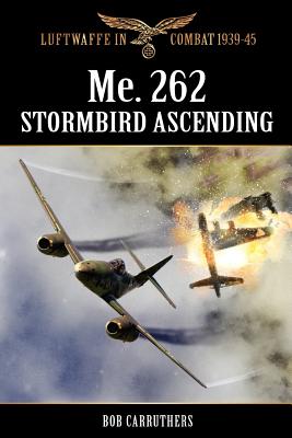 Me.262 - Stormbird Ascending