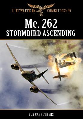 Me.262 - Stormbird Ascending