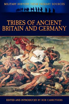 Tribes of Ancient Britain and Germany