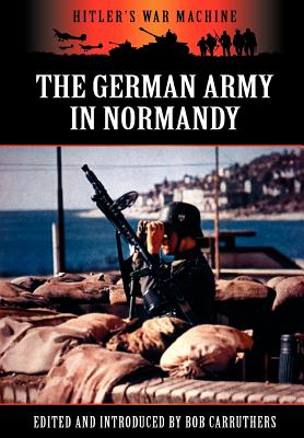 The German Army in Normandy