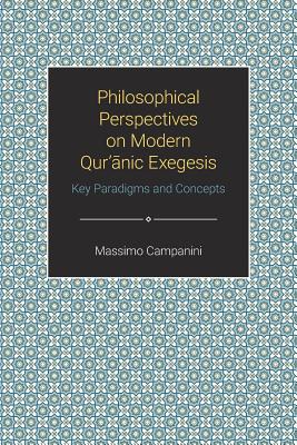 Philosophical Perspectives on Modern Qur'anic Exegesis