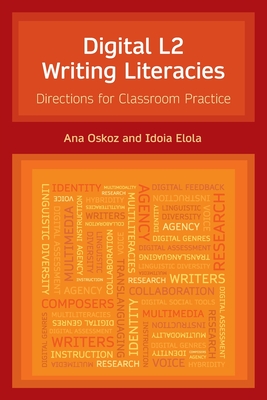 Digital L2 Writing Literacies