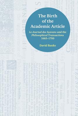 The Birth of the Academic Article