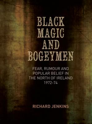 Black Magic and Bogeymen