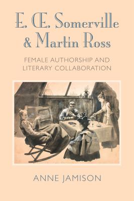 E. OE. Somerville and Martin Ross