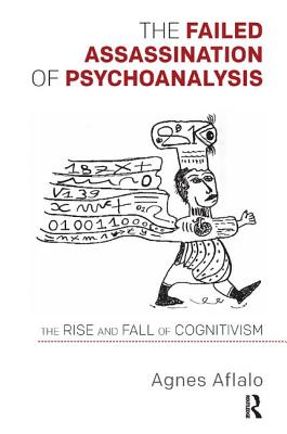 The Failed Assassination of Psychoanalysis