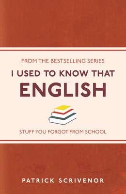 I Used to Know That: English