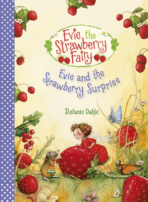 Evie and the Strawberry Surprise