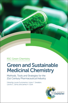 Green and Sustainable Medicinal Chemistry