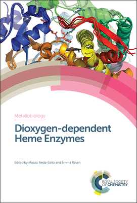 Dioxygen-dependent Heme Enzymes