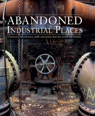 Abandoned Industrial Places