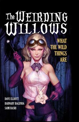 The Weirding Willows