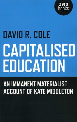 Capitalised Education - An immanent materialist account of Kate Middleton