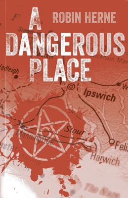 Dangerous Place, A