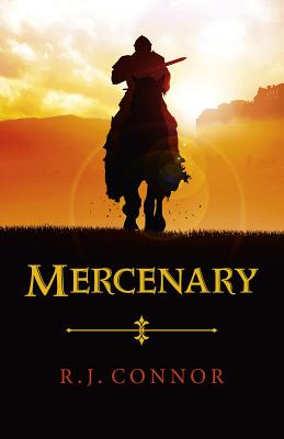 Mercenary - Longsword Saga Book 1