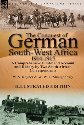 The Conquest of German South-West Africa, 1914-1915