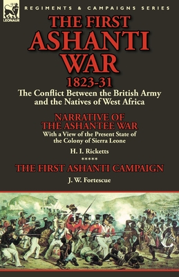 The First Ashanti War 1823-31