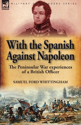 With the Spanish Against Napoleon