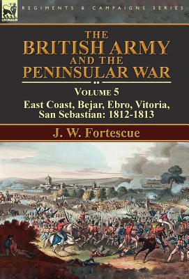 The British Army and the Peninsular War