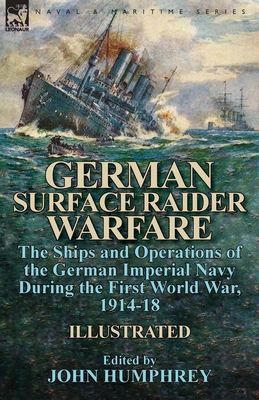 German Surface Raider Warfare