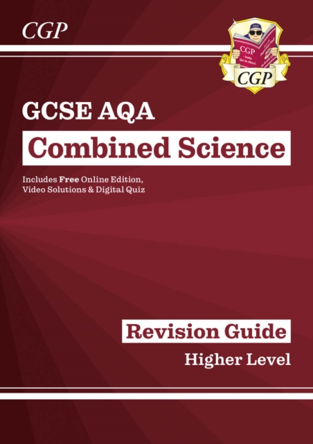 GCSE Combined Science AQA Higher Revision Guide with CGP RevisionHub