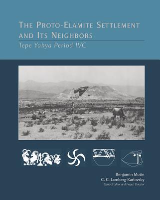 The Proto-Elamite Settlement and Its Neighbors