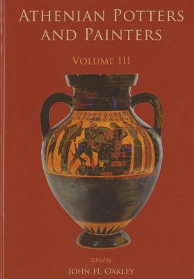 Athenian Potters and Painters III