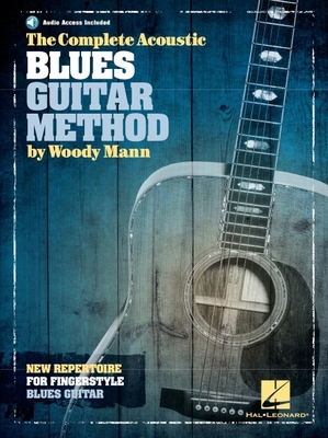 The Complete Acoustic Blues Guitar Method