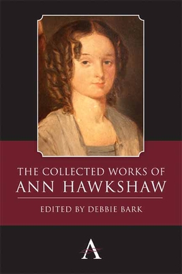 The Collected Works of Ann Hawkshaw