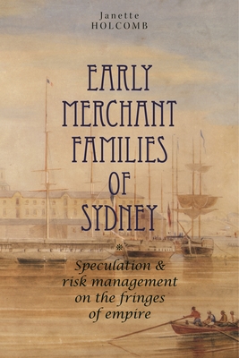 Early Merchant Families of Sydney