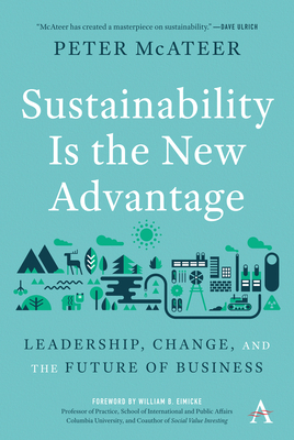 Sustainability Is the New Advantage