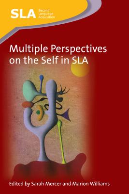 Multiple Perspectives on the Self in SLA