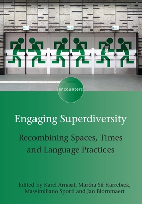 Engaging Superdiversity