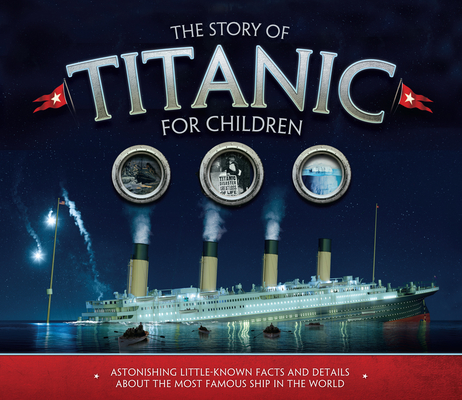 Story of the Titanic for Children