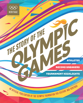 The Story of the Olympic Games