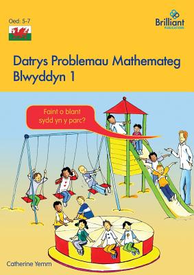 Datrys Problemau Mathemateg - Blwyddyn 1