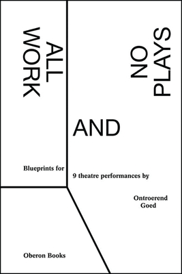 All Work and No Plays