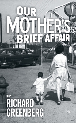 Our Mother''s Brief Affair
