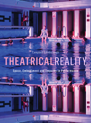 Theatrical Reality