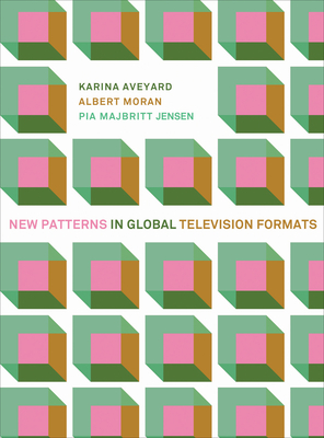 New Patterns in Global Television Formats