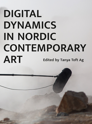 Digital Dynamics in Nordic Contemporary Art