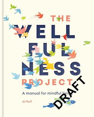 The Wellfulness Project