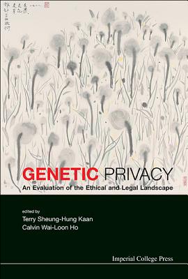 Genetic Privacy: An Evaluation Of The Ethical And Legal Landscape