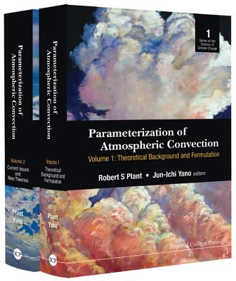 Parameterization Of Atmospheric Convection (In 2 Volumes)