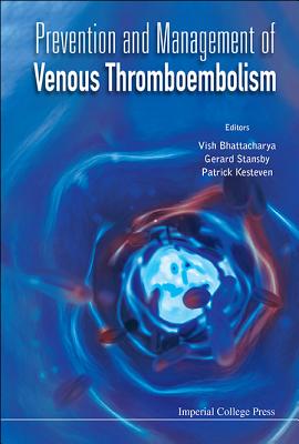 Prevention And Management Of Venous Thromboembolism