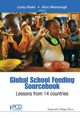 Global School Feeding Sourcebook: Lessons From 14 Countries