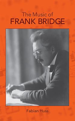 The Music of Frank Bridge