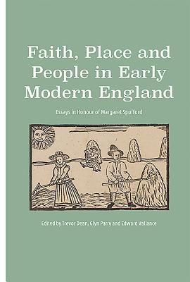 Faith, Place and People in Early Modern England