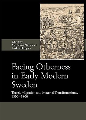 Facing Otherness in Early Modern Sweden